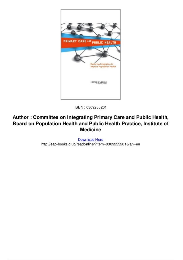 Primary Care and Public Health: Exploring Integration to Improve Population Health